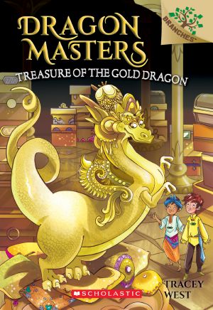 [Dragon Masters 12] • Treasure of the Gold Dragon